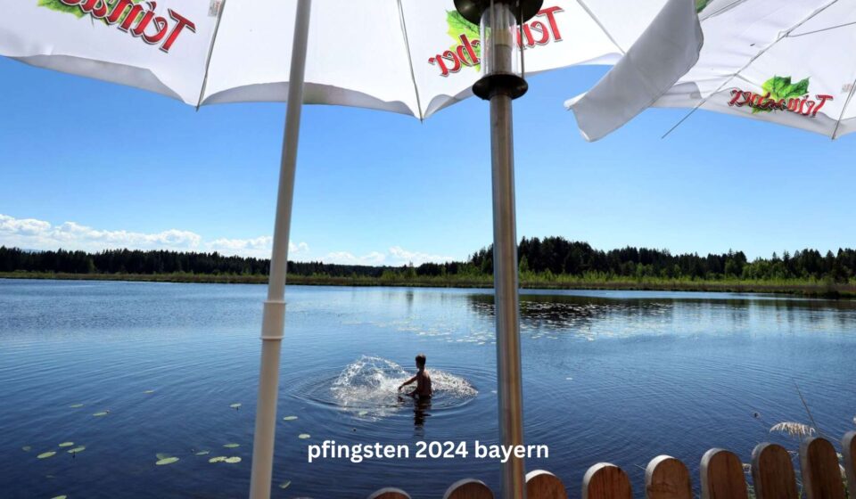 pfingsten 2024 bayern
