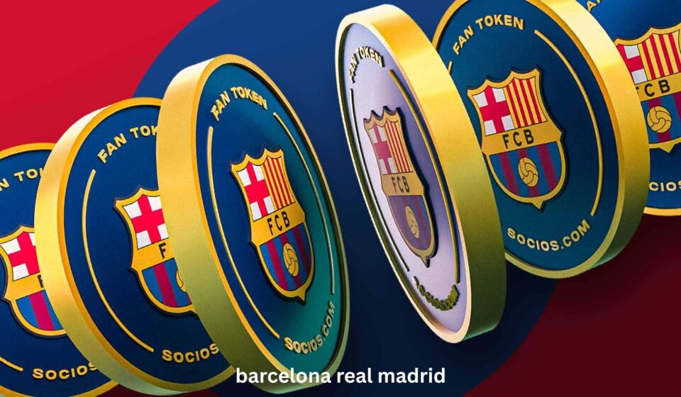Barcelona Real Madrid : Pourquoi El Clásico Fascine le Monde Entier Barcelona Real Madrid
