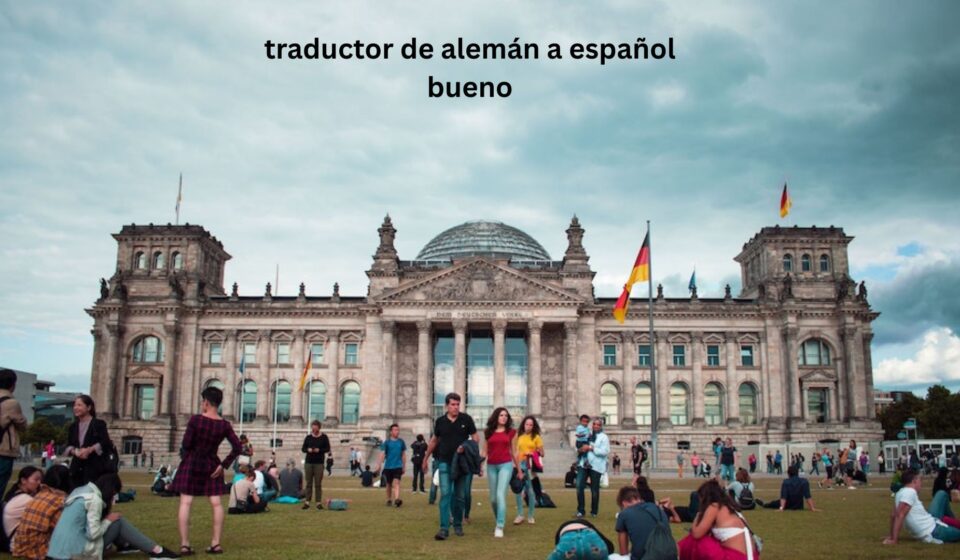 Traductor de Alemán a Español Bueno