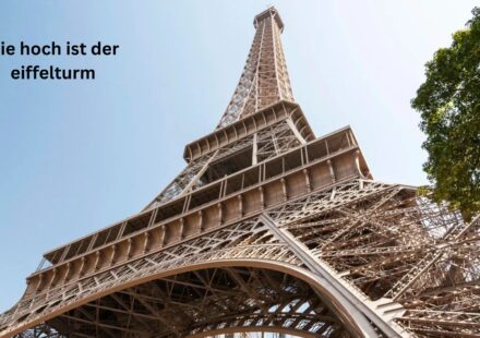 Wie hoch ist der Eiffelturm?