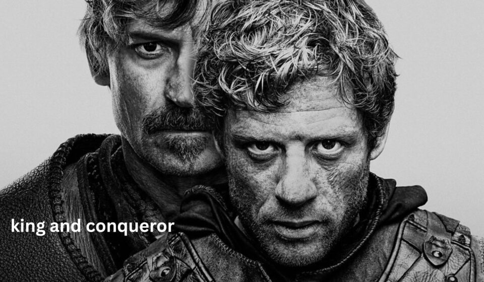 King and Conqueror: Handlung, Cast und historische Wahrheit King and Conqueror